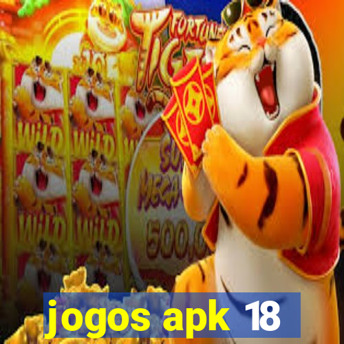 jogos apk 18